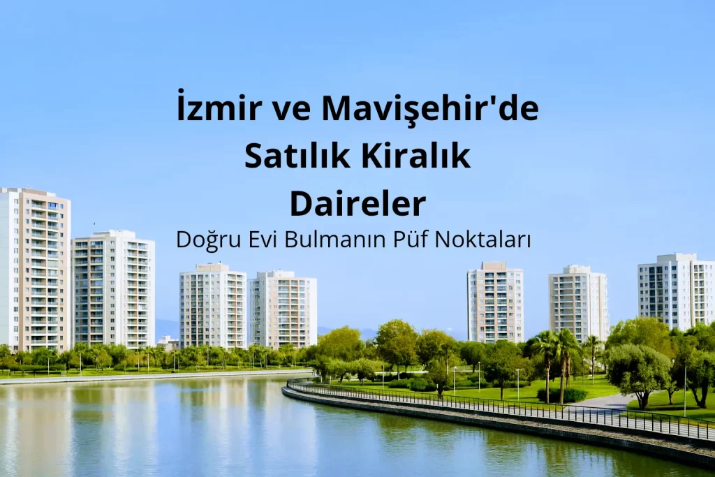 Mavişehir Satılık Daire ve Kiralık Daire İlanları
